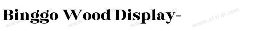 Binggo Wood Display字体转换
